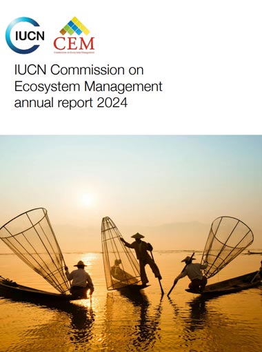IUCN Commission on Ecosystem Management annual report 2024