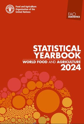 World Food and Agriculture – Statistical Yearbook 2024